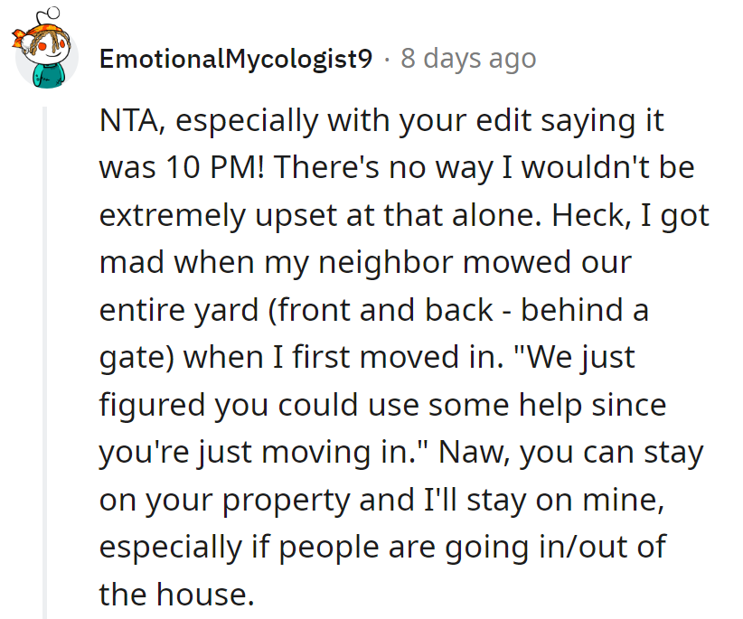 Boundaries make good neighbors, not surprise yard work. Staying on one's turf is the golden rule!