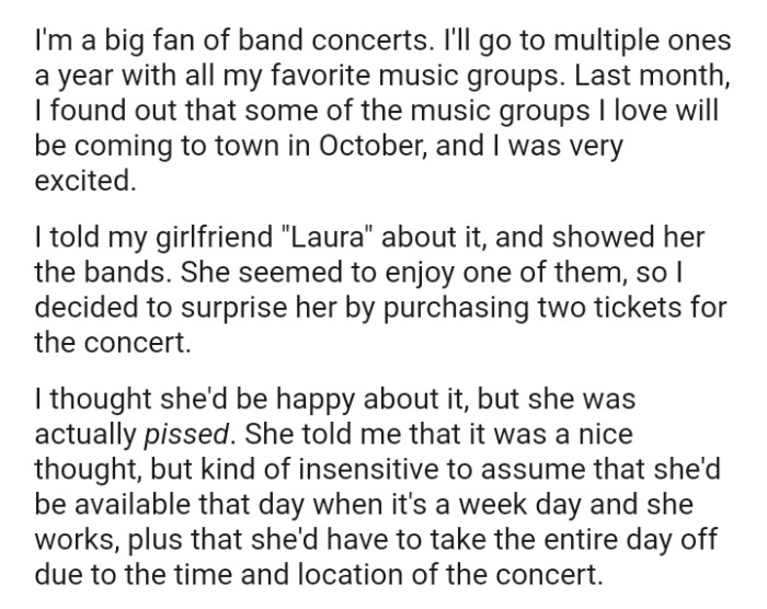 She said it was kind of insensitive to assume that she'd be available that day when it's a week day