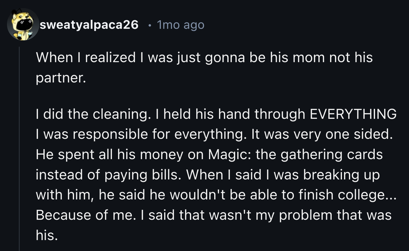 47. He couldn't even be adult enough during the breakup.