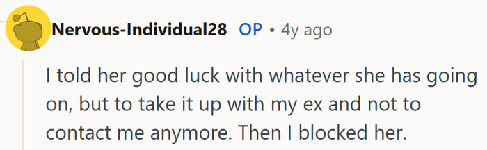 A graceful exit with a firm boundary, followed by the universal peace button known as block.