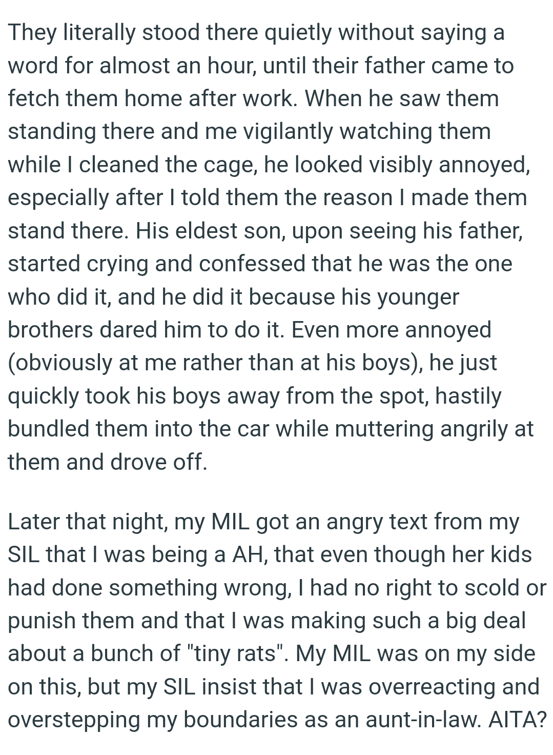 BIL hastily bundled them into the car while muttering angrily at them and drove off