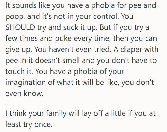 A little tough love — basically, face the diaper once before declaring lifelong defeat.