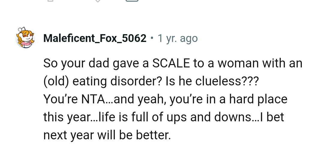 OP's Dad Gave a Scale to a Woman with an Eating Disorder