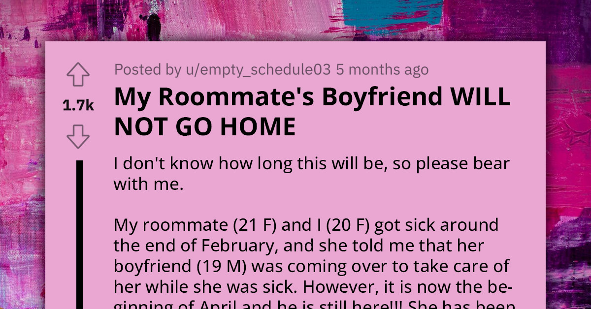 Frustrated Redditor Cries Out After Roommate's Boyfriend Overstays Welcome With No End In Sight