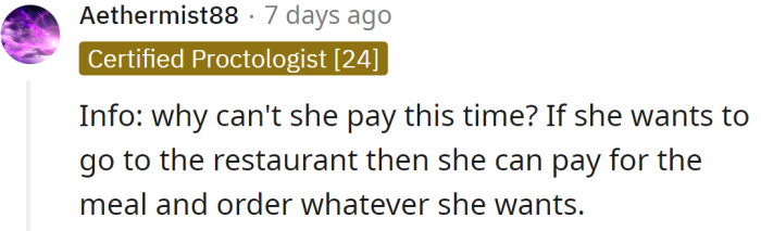 Someone wonders why she doesn't pay for meals,