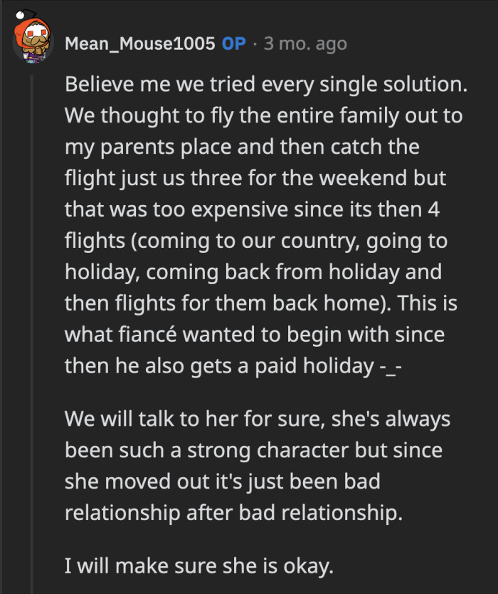 OP said she will find a way to ensure that her sister is safe or at least okay in this relationship.