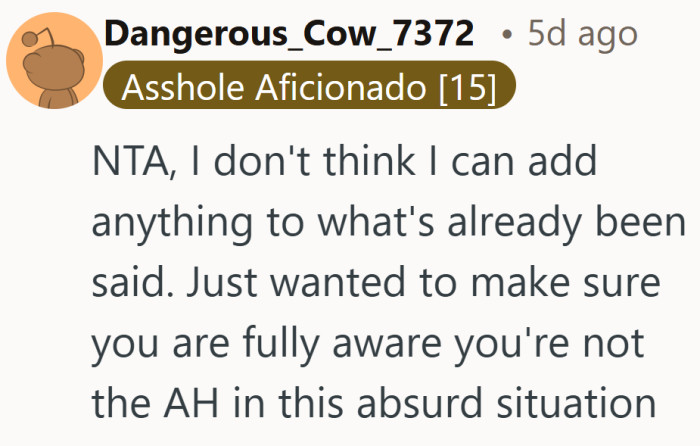 A simple vote of confidence can speak louder than a long explanation.