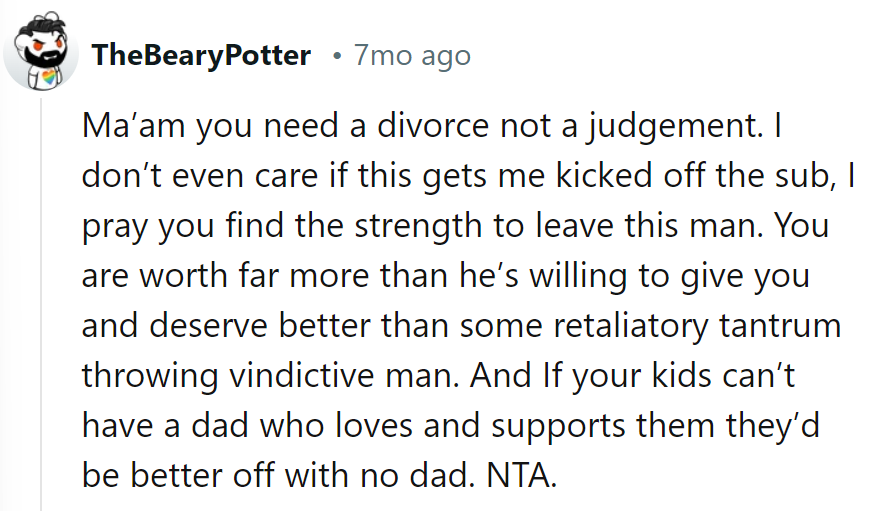 Looks like she needs a rewrite in her life story: starring her and her kids, sans the vindictive man.