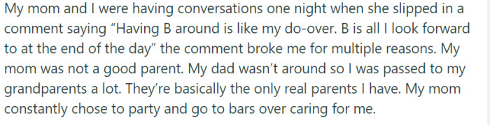 The mother's remark about the infant, whom they'll refer to as B, being her 