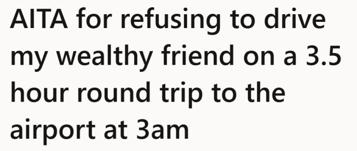 One unexpected airport request turned a normal friendship into a moral dilemma.