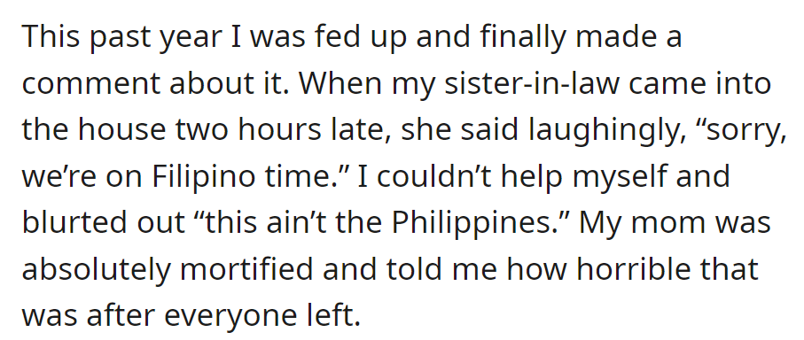 Sister-in-law arrived two hours late, citing 