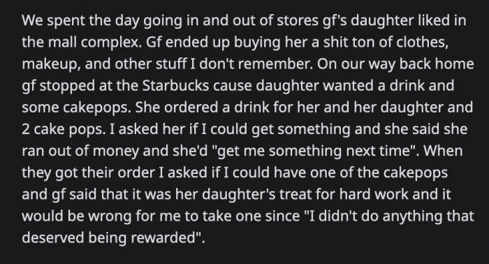 OP then asked if she could have one of the cake pops, but the girlfriend said she didn't do anything that deserved to be rewarded