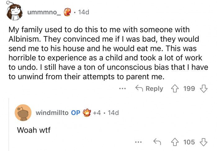 Some parents will say anything to get their children to behave better.