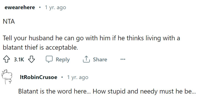 The kid is not very smart, stealing in such an obvious way.