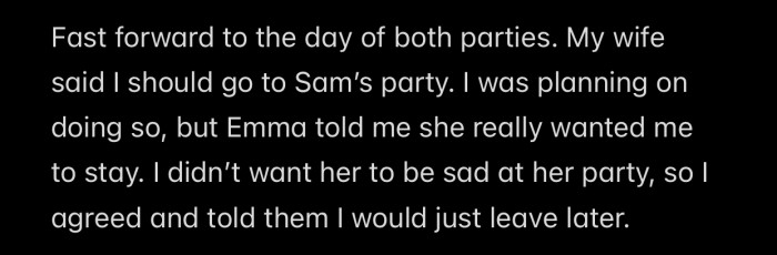 Even OP's wife advised him to go to Sam's party.