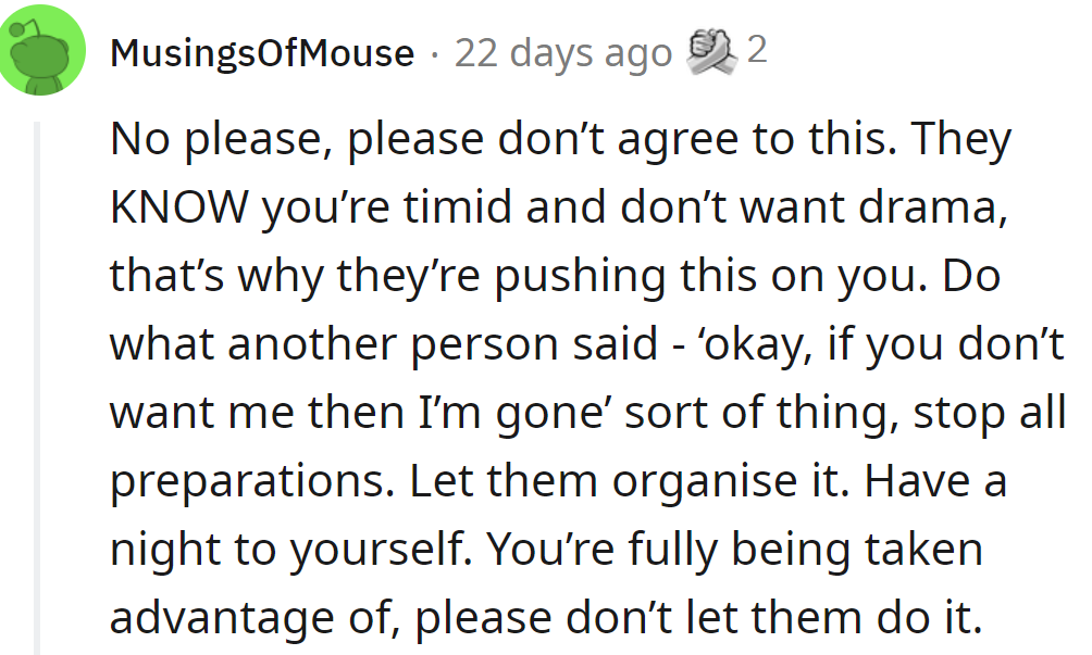 They know she cares; that's why they treat her like this.