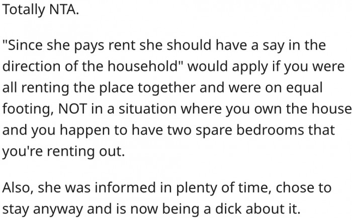 1. Kaitlin shouldn't have control over what happens in the house because she's a tenant.