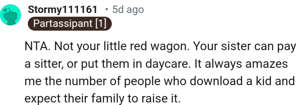 “It always amazes me the number of people who download a kid and expect their family to raise it.”