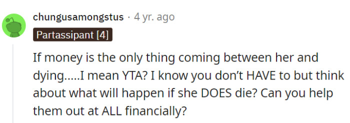 If cash is the gatekeeper to saving a life, YTA's in the spotlight.