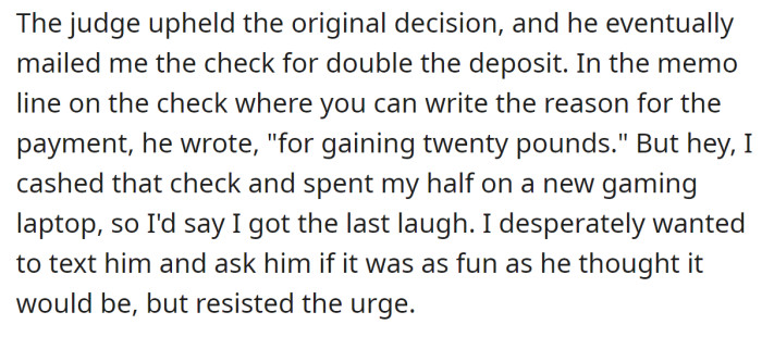 The landlord tried to complain, but the court's decision remained the same: