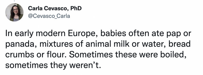 In Europe, babies ate mixtures of animal milk or water.