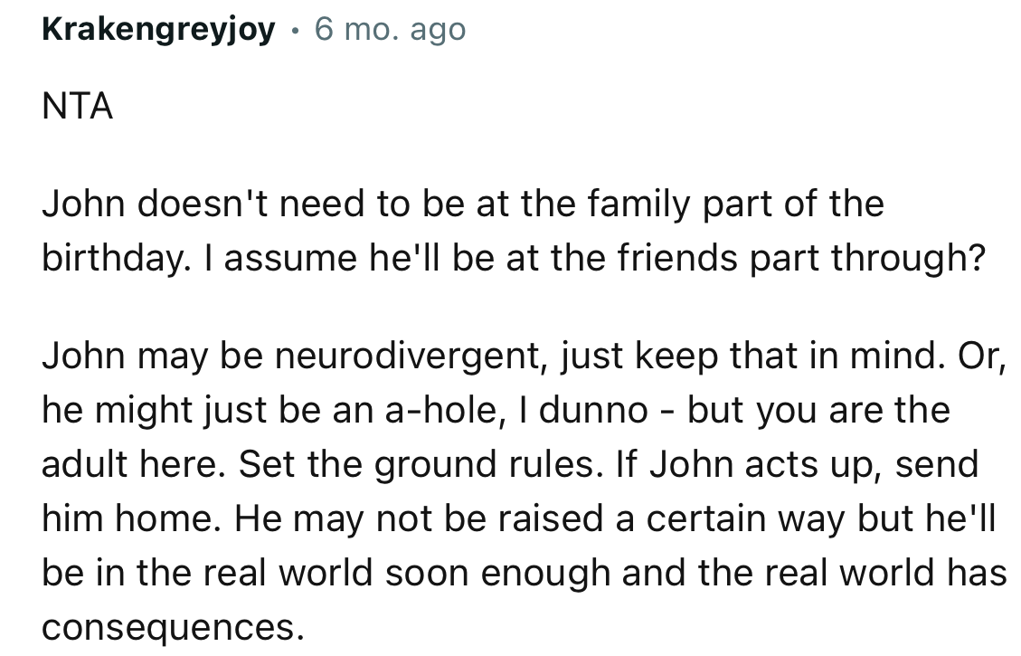 “NTA… John may be neurodivergent; just keep that in mind. Or, he might just be an a-hole.”