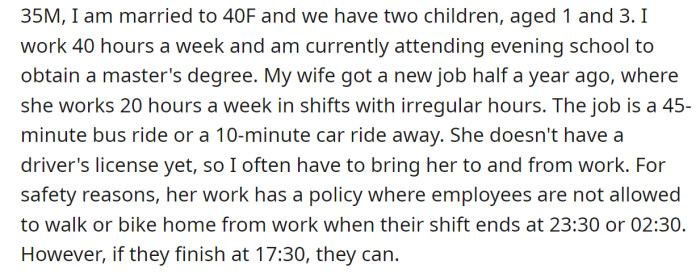 The OP explained their daily dynamics: