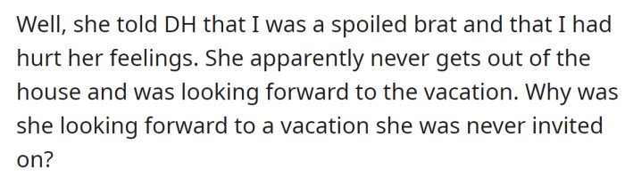 The mother-in-law got hurt and complained to her son about the OP's manners: