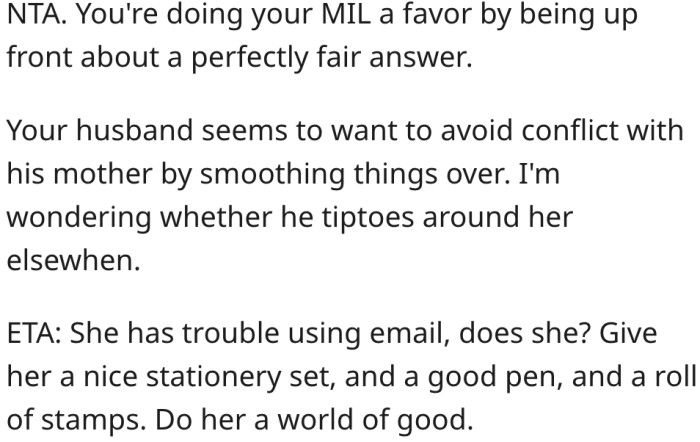 3. She did her mother-in-law a favor by being upfront.