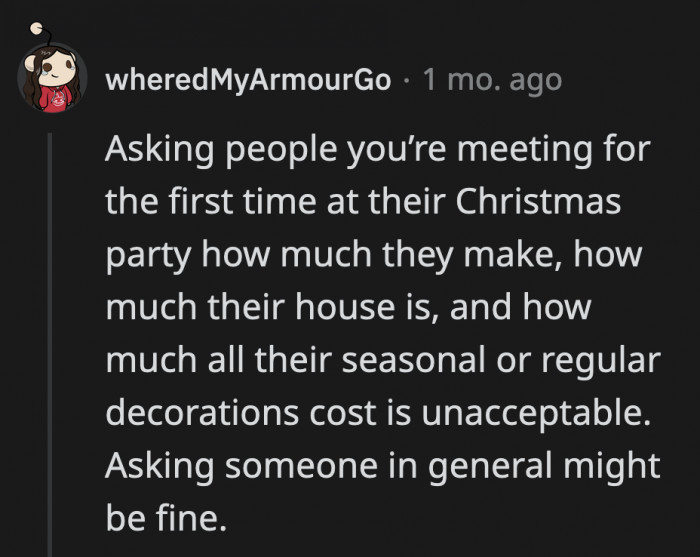 You can't approach someone else and ask them to tally the sum of everything they own