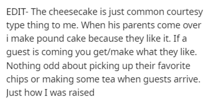 Baking the cheesecake is just common courtesy for OP