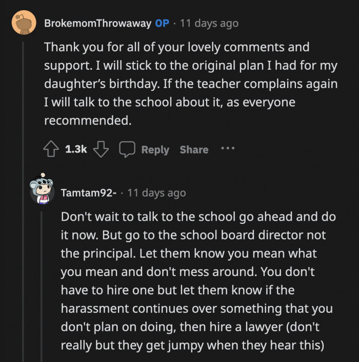 After the supportive comments, OP said she won't change anything about her daughter's celebration and will consider complaining about the teacher if she reaches out again.