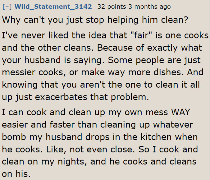 If the husband won't do the dishes, then she can stop helping him with the other chores.