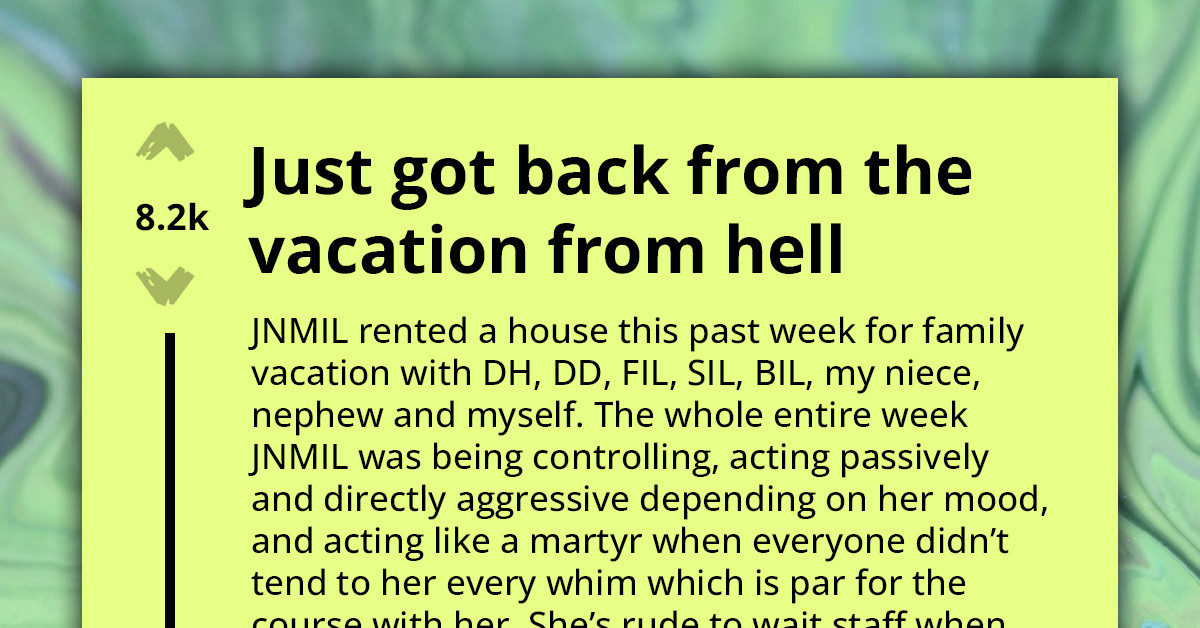 Woman Vows To Protect Herself And Her Daughter From Further Mistreatment After 'Vacation From Hell' With Her MIL