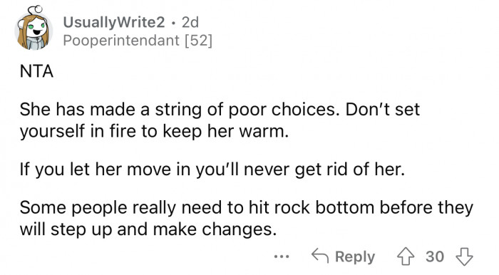 Op will be stuck with his sister forever if he allows her to move in.