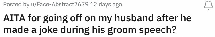Here's how OP reacted when her husband made a joke about her during his groom's speech