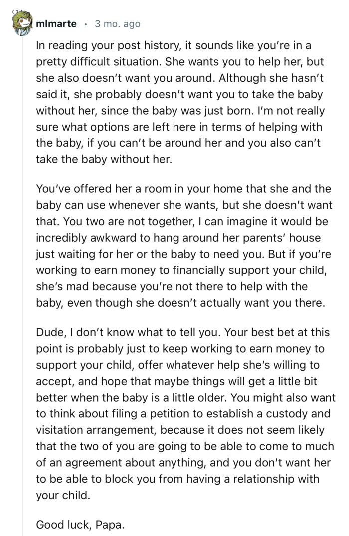 “Your best bet at this point is probably just to keep working to earn money to support your child.”