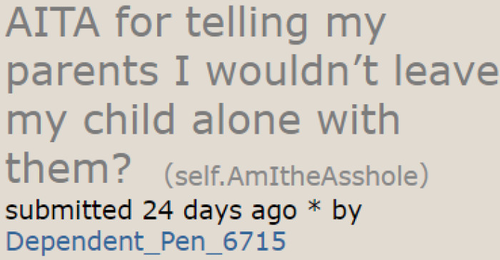 OP doesn't want to let her parents babysit her child.