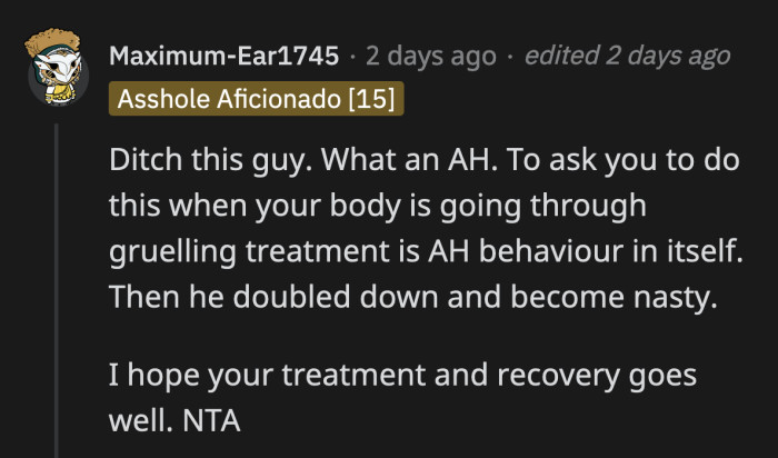 OP actually compromised and said she will cook for him a week later once she feels better but even that wasn't good enough for this pig