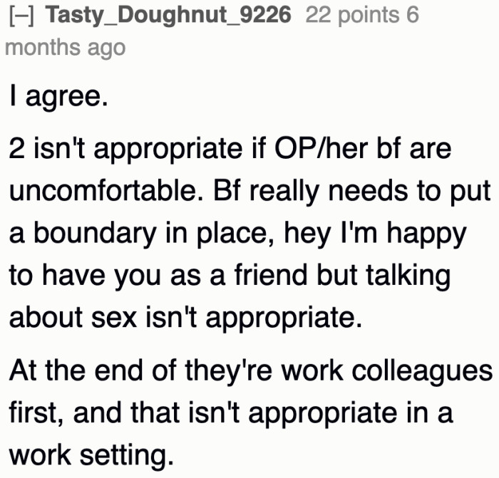 A Redditor believes that the boyfriend needs to set boundaries with his coworker.