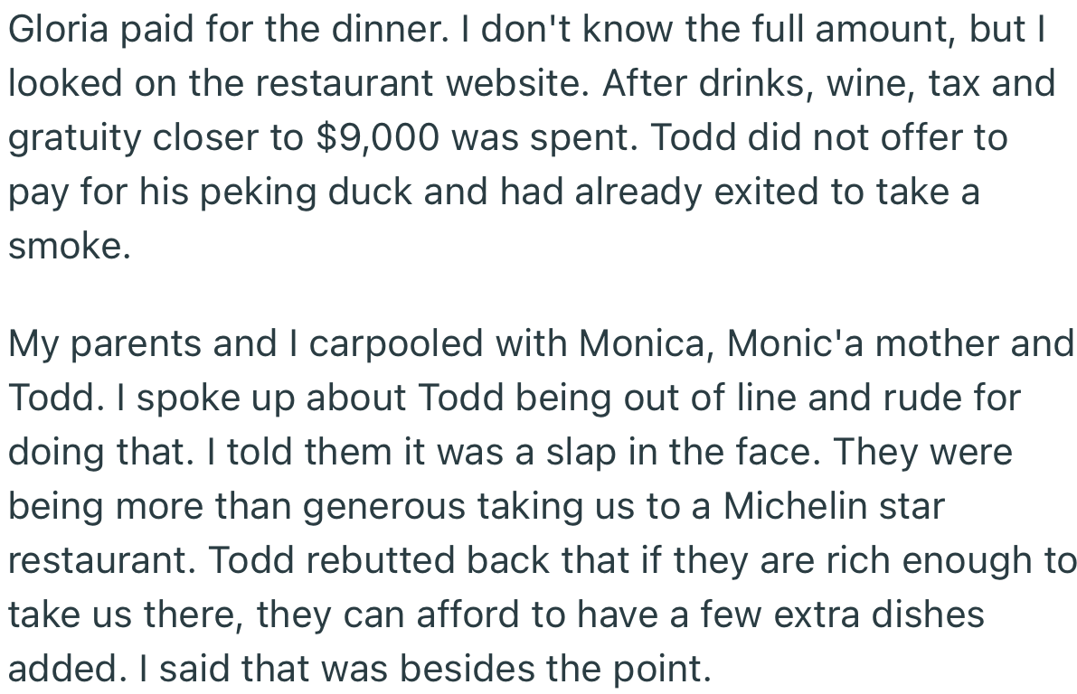 OP’s aunt went ahead to settle the bill without complaining. However, OP made sure to confront Todd on their way home.