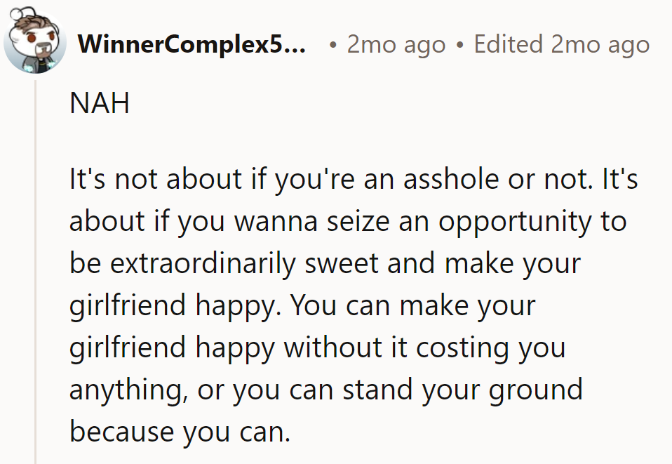 Seize the sweet opportunity! Making her happy is priceless, even if it's just a night away.