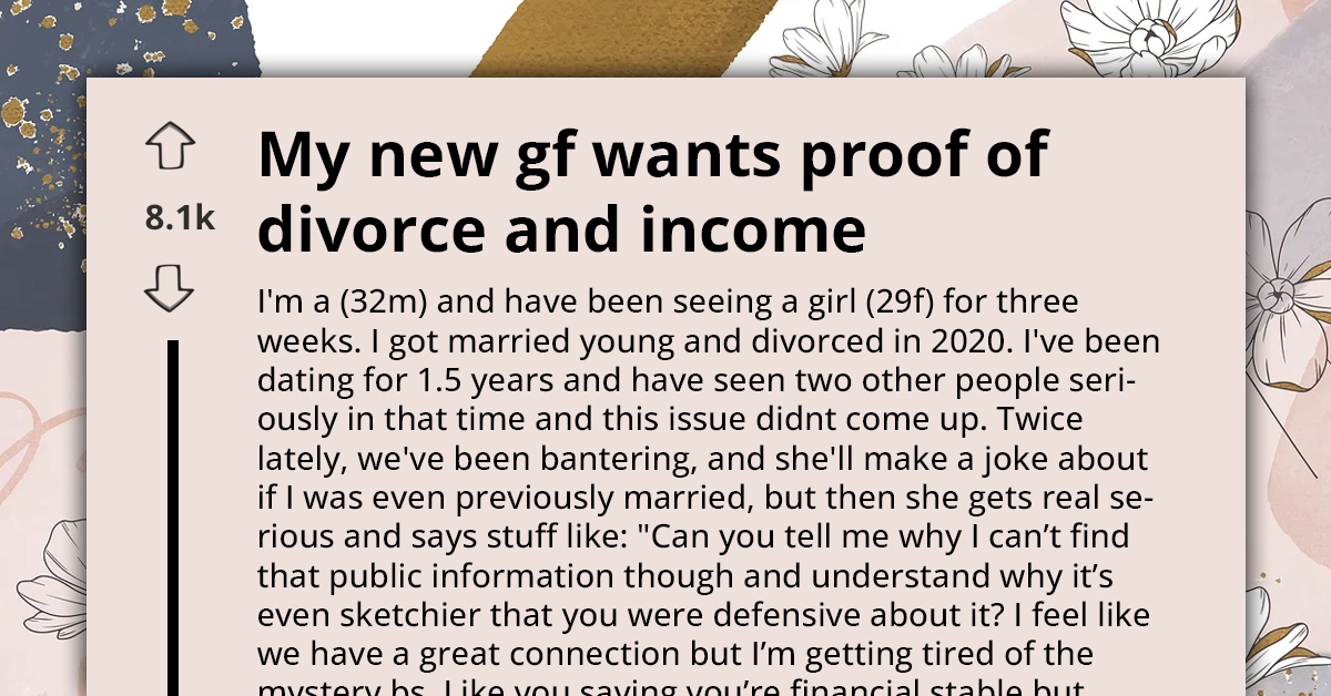 Red-Flag GF Asks New BF For His Tax Return And Divorce Certificate Three Weeks Into Their Relationship