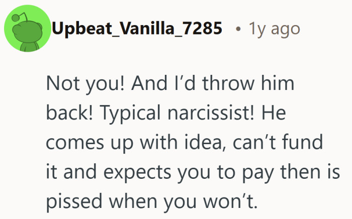 When the plan comes first, the budget comes later, and patience runs out entirely.