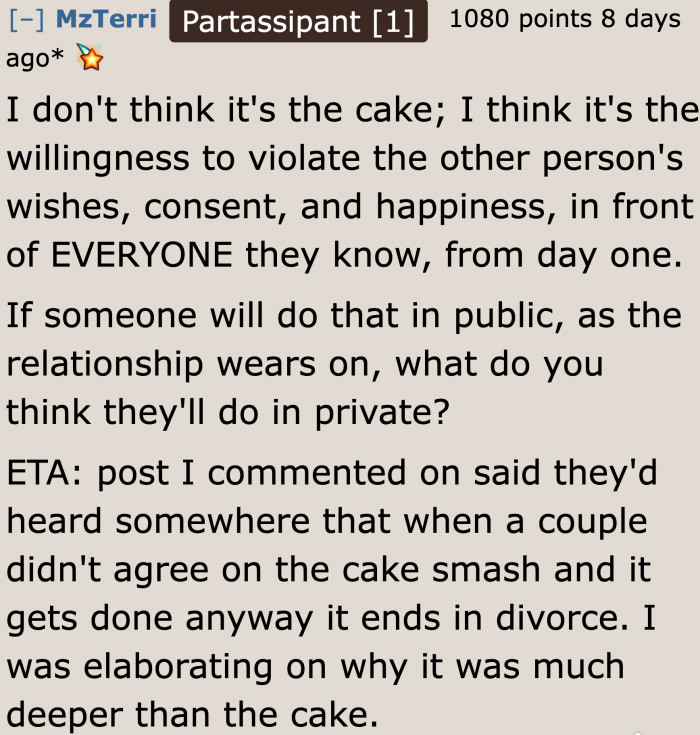 If you don't respect your partner's wishes about the cake-smashing tradition, things could get ugly.