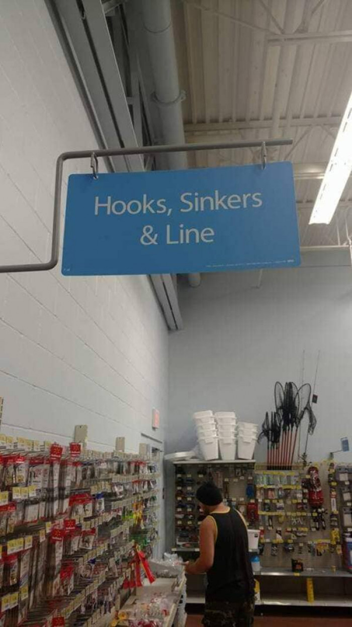 11. “Coulda been Hooks, Lines, and Sinkers. Come on, Walmart”