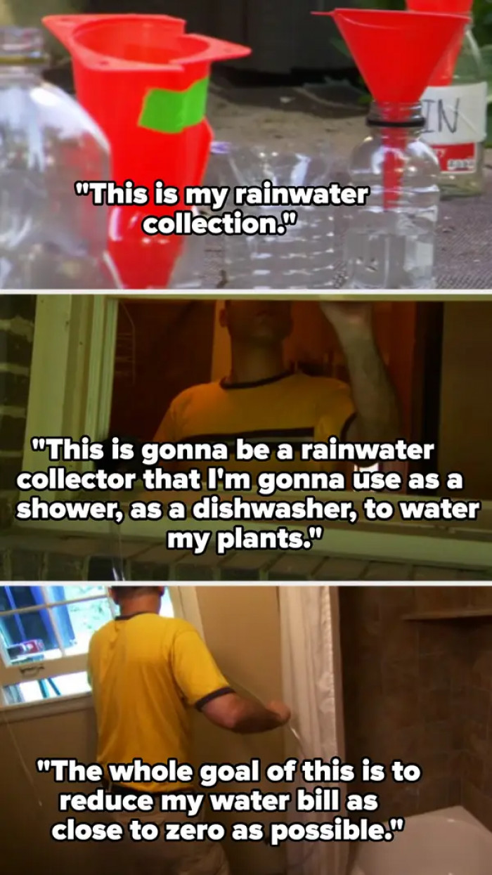 35. Another water conservation expert who collects rainwater to use for everything, including his showers