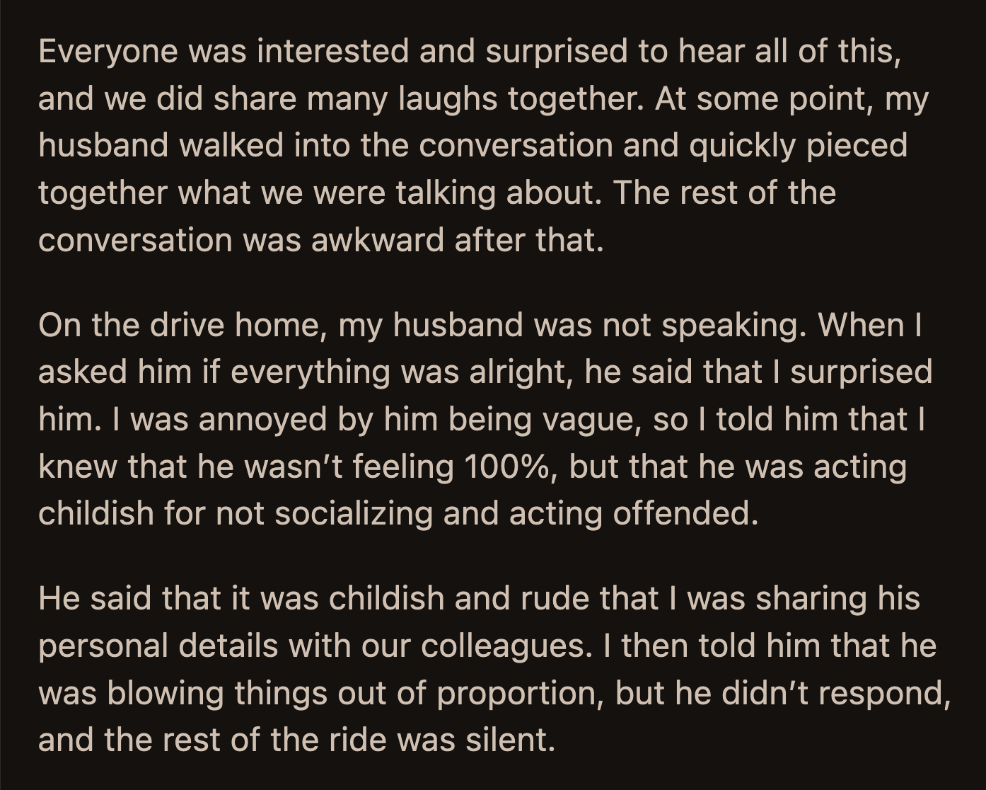 They argued more when they got home. Her husband questioned whether OP even respected him.