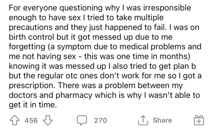 She explained that she got pregnant because she forgot to take her birth control pill.