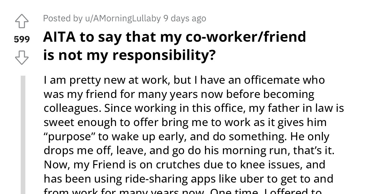 Co-Worker Assumes That A Redditor Will Give Him A Ride To Work Every Day After She Offered To Do It Once